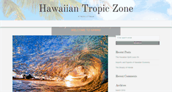 Desktop Screenshot of hawaiiantropiczone.com